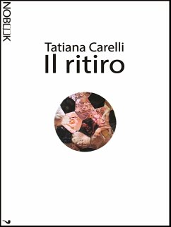 Il ritiro (eBook, ePUB) - Carelli, Tatiana