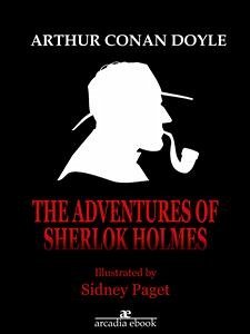 The Adventures of Sherlock Holmes (Illustrated) (eBook, ePUB) - Conan Doyle, Arthur