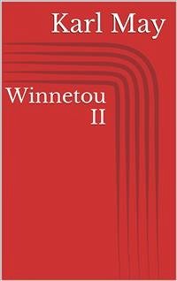 Winnetou II (eBook, ePUB) - May, Karl