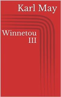 Winnetou III (eBook, ePUB) - May, Karl