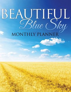 Beautiful Blue Sky Monthly Planner - Publishing Llc, Speedy