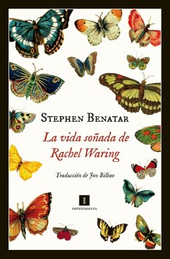 La vida soñada de Rachel Waring - Benatar, Stephen