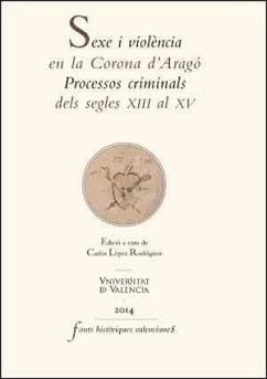 Cover Sexe i violència en la Corona d'Aragó: Processos criminals dels segles XIII al XV