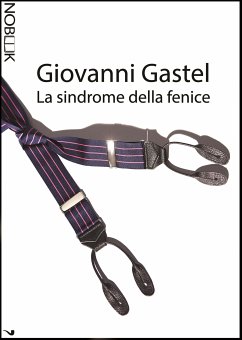 La sindrome della fenice (eBook, ePUB) - Gastel, Giovanni