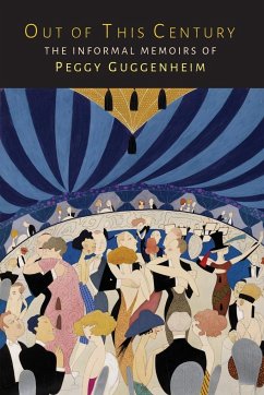 Out of This Century - Guggenheim, Peggy