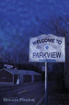 Welcome To Parkview - Paone, Brian