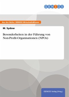 Besonderheiten in der Führung von Non-Profit-Organisationen (NPOs) (eBook, ePUB) - Sydow, M.