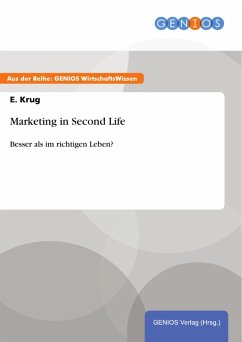 Marketing in Second Life (eBook, ePUB) - Krug, E.