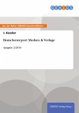 Branchenreport Medien & Verlage (eBook, ePUB)