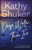 Deep Water, Thin Ice (eBook, ePUB)