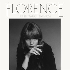 How Big, How Blue, How Beautiful - Florence+The Machine