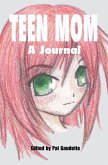 Teen Mom: A Journal (eBook, ePUB)