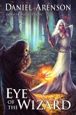 Eye of the Wizard (Misfit Heroes, #1) (eBook, ePUB)