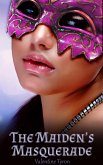 The Maiden's Masquerade (eBook, ePUB)