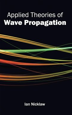 Applied Theories of Wave Propagation