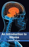 An Introduction to Glioma