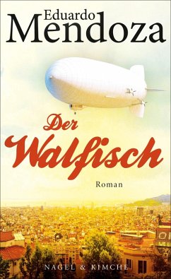 Der Walfisch (eBook, ePUB) - Mendoza, Eduardo