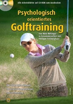 Psychologisch orientiertes Golftraining - Nittinger, Nina;Freiburghaus, Philippe