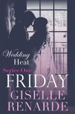 Wedding Heat: Friday Box Set (Series One) (eBook, ePUB)