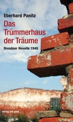 Das Trümmerhaus der Träume - Panitz, Eberhard