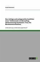 Das richtige und sachgerechte Ausfüllen einer Telefonnotiz im Büroalltag (Unterweisung Kaufmann /-frau für Bürokommunikation) (eBook, ePUB) - Hieckmann, Linda