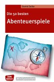 Die 50 besten Abenteuerspiele - eBook (eBook, ePUB)