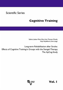 Scientific Series Cognitive Training, Vol. 1 (eBook, ePUB) - Ladner-Merz, Sabine; Löw, Nina; Wendt, Thomas; Heydekorn, Anja; Lange, Uwe