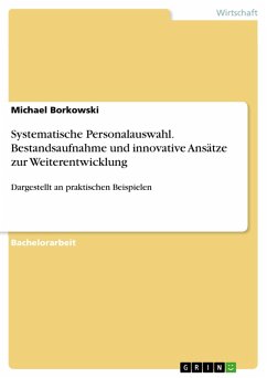 Systematische Personalauswahl - Bestandsaufnahme und innovative Ansätze zur Weiterentwicklung (eBook, ePUB)