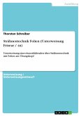 Strähnentechnik Folien (Unterweisung Friseur / -in) (eBook, ePUB)