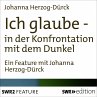 Ich glaube - in der Konfrontation mit... - Bild 1