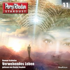 Verwehendes Leben / Perry Rhodan Miniserie - Stardust Bd.11 (MP3-Download) - Schleifer, Roman