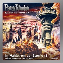 Im Mahlstrom der Sterne (Teil 1) / Perry Rhodan Silberedition Bd.77 (MP3-Download) - Darlton, Clark; Kneifel, Hans; Voltz, William; Vlcek, Ernst; Francis, H.G.