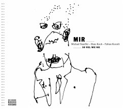 MIR... ... so viel wie nie (MP3-Download) - Koch, Hans; Stauffer, Michael; Kuratli, Fabian