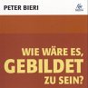 Wie wäre es, gebildet zu sein?... - Bild 1