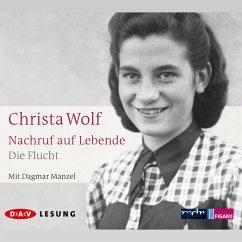 Nachruf auf Lebende. Die Flucht (MP3-Download) - Wolf, Gerhard; Wolf, Christa
