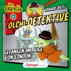 Gefangen im Auge von London / Olchi-Detektive Bd.6 (MP3-Download) - Iland-Olschewski, Barbara; Dietl, Erhard