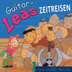 Guitar-Leas Zeitreisen - Teil 1: Lea trifft Attila (MP3-Download) - Laube, Step