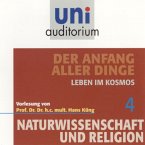 Naturwissenschaft und Religion 04: Der Anfang aller Dinge (MP3-Download)