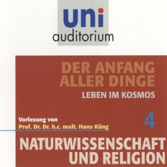 Naturwissenschaft und Religion 04: Der Anfang aller Dinge (MP3-Download) - Küng, Hans