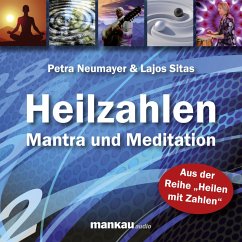 Heilzahlen - Mantra und Meditation (MP3-Download) - Neumayer, Petra; Sitas, Lajos