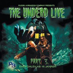 The Undead Live Part 03: The Living Dead Ride Again (MP3-Download) - Hrissomallis , Simeon; Strauss, Wolfgang