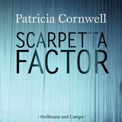 Scarpetta Factor / Kay Scarpetta Bd.17 (MP3-Download) - Cornwell, Patricia