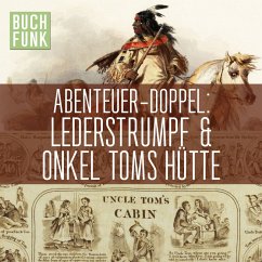 Doppeltes Abenteuer: Lederstrumpf   Onkel Toms Hütte (MP3-Download) - Beecher-Stowe, Harriet; Cooper, James Fenimoore