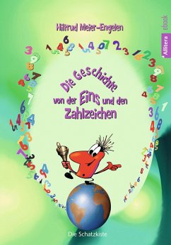 Die Geschichte von der Eins und den Zahlzeichen (eBook, ePUB) - Meier-Engelen, Hiltrud