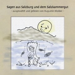 Cover Augustin Kloiber - Sagen aus Salzburg und dem Salzkammergut (MP3-Download)