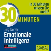 30 Minuten Emotionale Intelligenz (MP3-Download)
