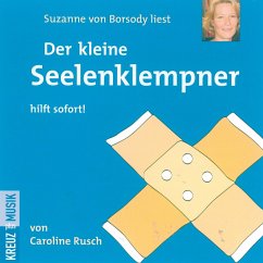 Der kleine Seelenklempner (MP3-Download) - Rusch, Caroline