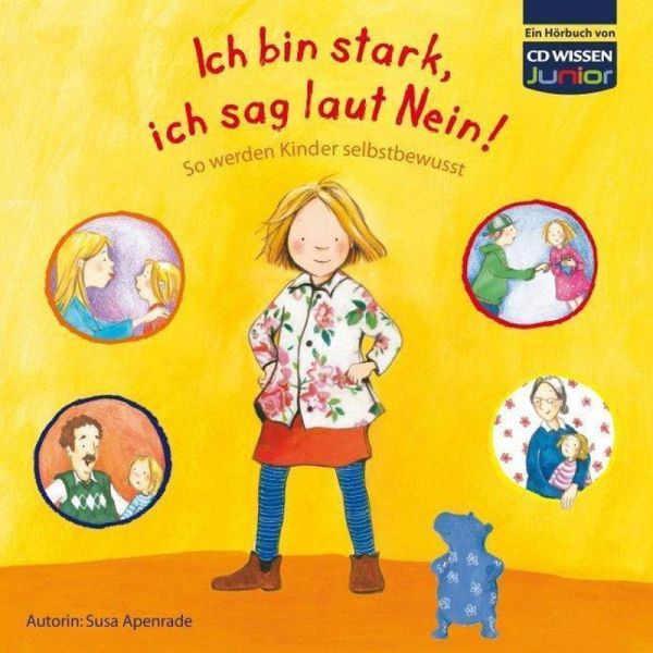 WISSEN Junior - Ich bin stark, ich sag laut Nein! (MP3-Download) von Susa  Apenrade - Hörbuch bei bücher.de runterladen