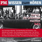 P.M. WISSEN zum HÖREN - Szenen, die Geschichte machten - Teil 5 (MP3-Download)