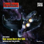Perry Rhodan 2419: Der neue Herr der SOL (MP3-Download)